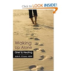 Waking Up Alone: Grief & Healing
