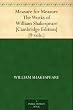 Measure for Measure The Works of William Shakespeare [Cambridge Edition] [9 vols.]