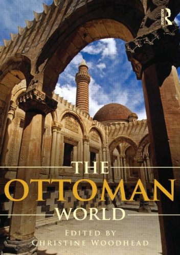 The Ottoman World (Routledge Worlds)