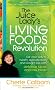 The Juice Lady's Living Foods Revolution