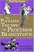 The Peculiar Triumph of Professor Branestawm