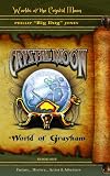 Crystal Moon - World of Grayham (Book 1) (Worlds of the Crystal Moon)
