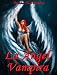 La Angel Vampira: Una Nueva Raza Ha Nacido (vampiros-angeles-romance ...