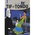 Tif et Tondu, l'int�grale, tome 10 : Le retour de Choc