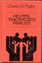 Helping Traumatized Families (Jossey Bass Social and Behavioral Science Series)
