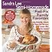 Semi-Homemade Fast Fix Family Favorites (Sandra Lee Semi Homemade)