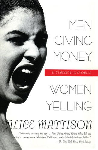 Men Giving Money, Women Yelling: Intersecting Stories