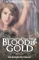 BLOOD & GOLD (The Ferryman + The Flame #2.5)