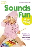 Sounds fun : 0-20 months