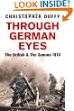 Through German Eyes: The British and the Somme 1916 (Phoenix Press)