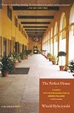 The Perfect House: A Journey with Renaissance Master Andrea Palladio