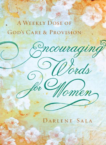 Encouraging Words for Women: A Weekly Dose of God's Care and Provision