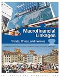 Macrofinancial linkages : trends, crises, and policies