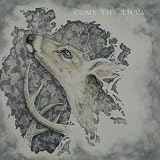 Come the Thaw