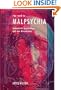 The Road to Malpsychia: Humanistic Psychology and Our Discontents