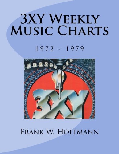 3XY Weekly Music Charts: 1972 - 1979