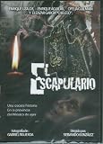 EL ESCAPULARIO BY ENRIQUE LIZALDE Y OFELIA GUILMAN