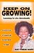 Keep on Growing!: Learning to Live Abundantly