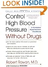 Control High Blood Pressure Without Drugs: A Complete Hypertension Handbook