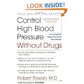 Control High Blood Pressure without Drugs: A Complete Hypertension Handbook