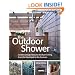 The Outdoor Shower: Creative design ideas for backyard living, from the functional to the fantastic