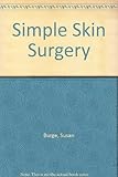 Simple skin surgery