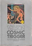 Cosmic trigger : the final secret of the Illuminati