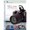 Nikon Training and Tutorial Videos: Introduction to the Nikon D90, Volume 2