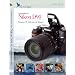 Introduction to the Nikon D90, Vol. 2: Advanced Topics