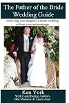The Father of the Bride Wedding Guide