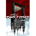 A Tale of Two Cities