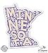 Minnesota Shape Cute Letters Native Local - 3