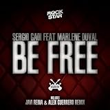Be Free (Javi Reina & Alex Guerrero Rmx)