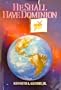 He Shall Have Dominion: A Postmillennial Eschatology
