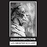 In His Own Words: Conversations with Meister Eckhart