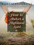 How to Abduct a Highland Lord (Thorndike Press Large Print Basic Series)