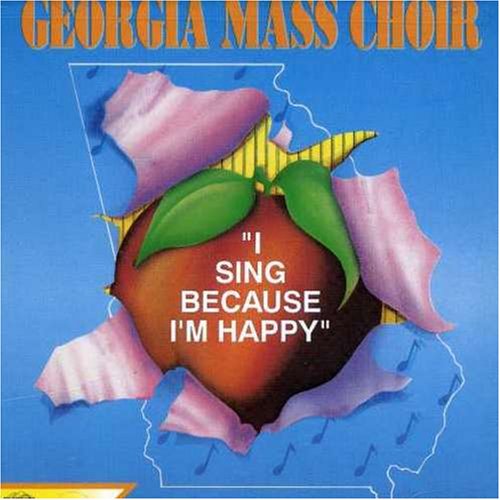 Georgia Mass Choir - I Sing Because I