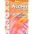 60時間でエキスパート Access 2007/2010 (６０時間でエキスパ－ト)