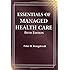 Essentials of Managed Health Care, 5th Edition