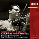 Beethoven, Berg : Concertos pour violon. Ferras, B�hm, Freccia.