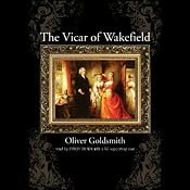 The Vicar of Wakefield | [Oliver Goldsmith]
