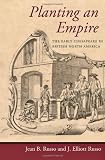 Planting an Empire: The Early Chesapeake in British North America (Regional Perspectives on Early America)