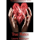 True Mates (The Estate Vampires)
