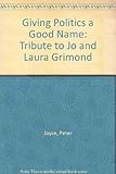Giving politics a good name