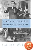 Nixon Agonistes: The Crisis of the Self-Made Man