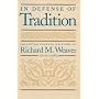 IN DEFENSE OF TRADITION