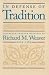 IN DEFENSE OF TRADITION