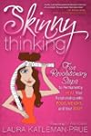 Skinny Thinking: Five Revolutionary S...