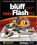 L'art du bluff avec Adobe Flash CS3