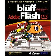 L'art du bluff avec Adobe Flash CS3